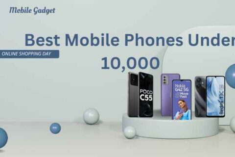 mobile phones under 10000